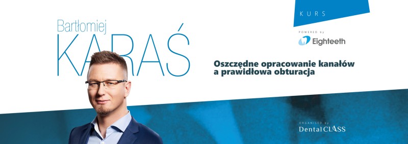 Oszczędne opracowanie kanałów, a prawidłowa obturacja